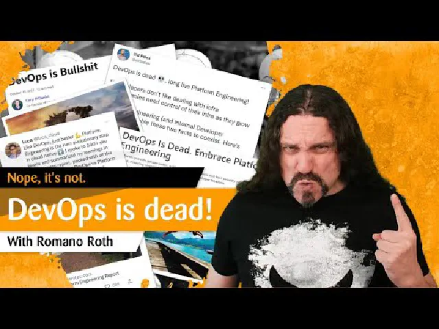 DevOps Is Dead? Why Platform Engineering and SRE Need DevOps More Than Ever