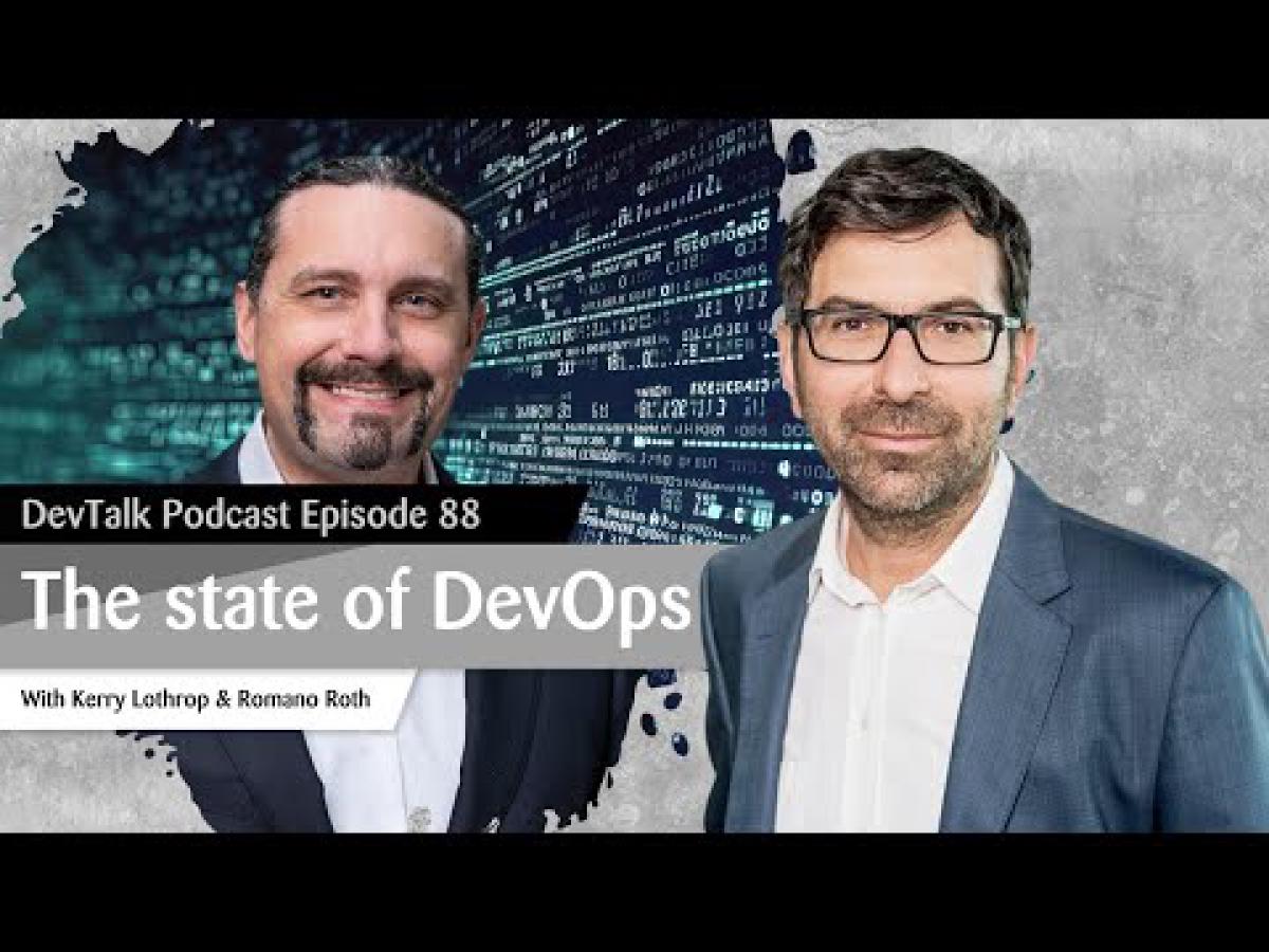 DevTalk Podcast: The State of DevOps