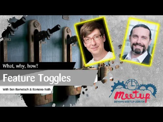Feature Toggles: What, Why, How?