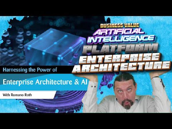 Harnessing the Power of Enterprise Architecture and AI for Strategic Benefit