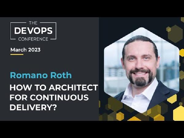 How to Architect for Continuous Delivery: From Silos to Digital Factories