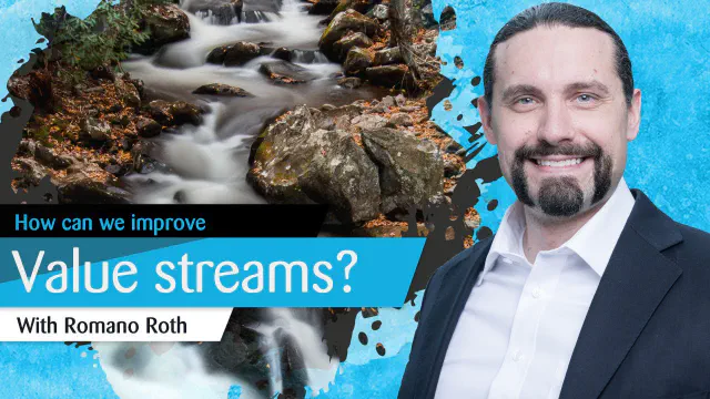 How to Improve Value Streams: A Seven-Step Approach