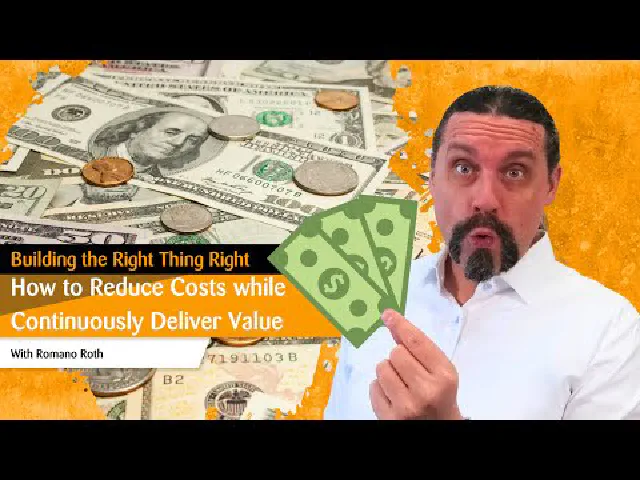 How to Reduce Costs While Continuously Delivering Value