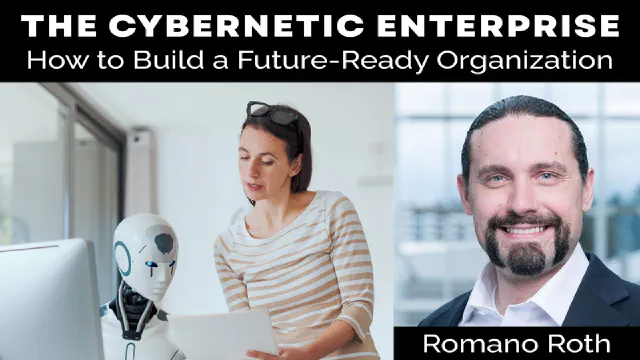 Leanpub Course LAUNCH: The Cybernetic Enterprise Course: How to Build a Future-Ready Organization Course by Ro