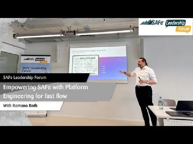 SAFe Leadership Forum: Empowering SAFe with Platform Engineering for Fast Flow