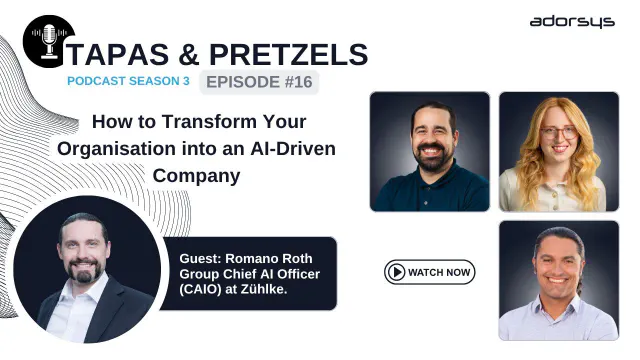 Tapas & Pretzels Podcast: Transforming Your Organisation into an AI-Driven Company