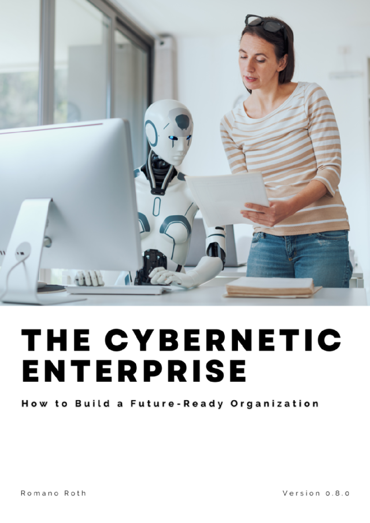 The Cybernetic Enterprise is Coming: Are You Ready?