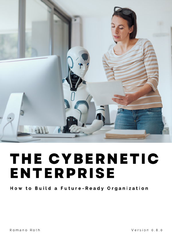 The Cybernetic Enterprise is Coming: Are You Ready?