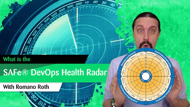 Tour Around the SAFe DevOps Health Radar: All 16 Stages with Videos