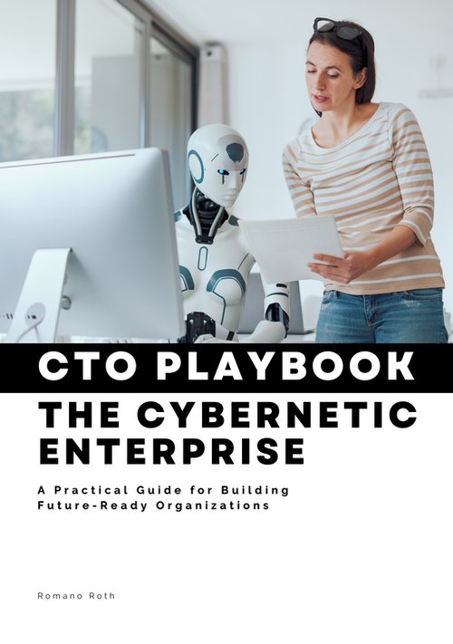 The Cybernetic Enterprise CTO Playbook