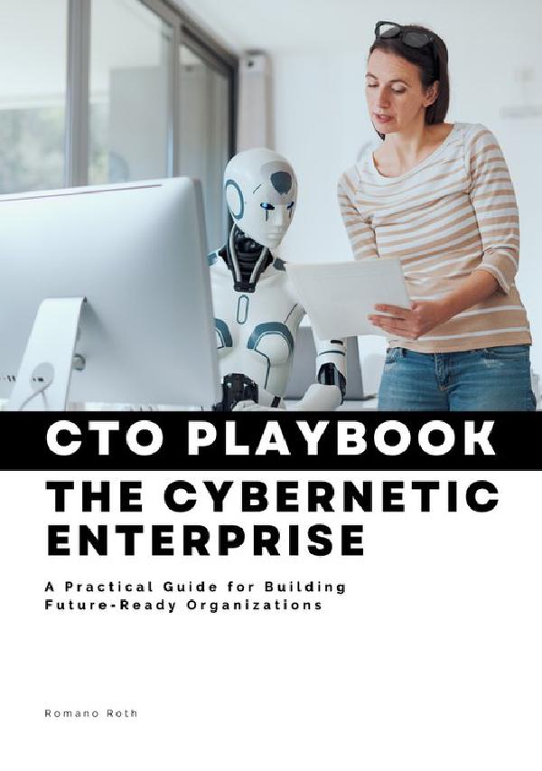 The Cybernetic Enterprise CTO Playbook